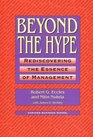 Beyond the Hype Rediscovering the Essence of Management