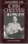 Conversations With John Cheever