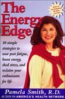 The Energy Edge  How To Keep Pace With Your Life