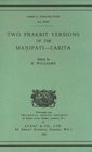 Two Prakrit Versions of the Manipaticarita