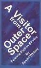 A Visitor from Outer Space ScienceFiction Stories by Soviet Writers
