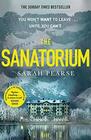 The Sanatorium The spinetingling breakout Sunday Times bestseller and Reese Witherspoon Book Club Pick