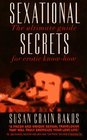 Sexational Secrets  The Ultimate Guide for Erotic KnowHow