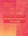 Study Guide for Black/Hawks/KeeneMedicalSurgical Nursing Clinical Management for Positive Outcomes