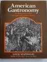 American gastronomy: An illustrated portfolio of recipes and culinary history