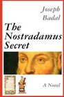 The Nostradamus Secret