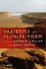 Varieties of Fluvial Form