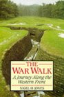The War Walk A Journey Along the Western Front