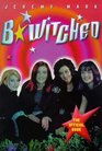 Bwitched The Official Book