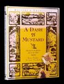 A Dash of Mustard Mustard in the Kitchen  on the Table  Recipes  Traditions