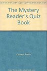 The Mystery Reader's Quiz Book