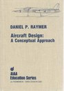 Aircraft Design A Conceptual Approach