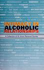 Intimacy in Alcoholic Relationships A Collection of AlAnon Personal Stories