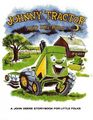 A John Deere Storybook for Little Folks...Johnny Tractor and his Pals
