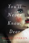 You'll Never Know Dear