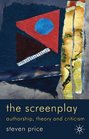 The Screenplay Authorship Theory and Criticism