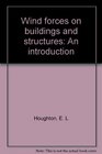Wind forces on buildings and structures An introduction