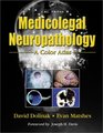 Medicolegal Neuropathology  A Color Atlas