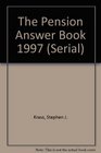 The Pension Answer Book 1997