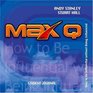 Max Q How to Be Influential Without Being Influenced  Student Journal