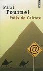 Poils de cairote