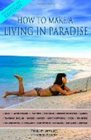 How to Make A Living In Paradise