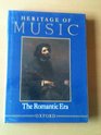 Heritage of Music The Romantic Era
