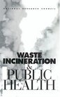 Waste Incineration  Public Health