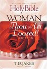 Holy Bible Woman Thou Art Loosed Edition