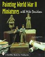 Painting World War II Miniatures