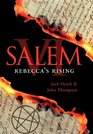 Salem VI Rebecca's Rising