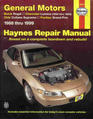 Haynes Repair Manual General Motors Automotive Repair Manual 19881999 Buick Regal Chevrolet Lumina Olds Cutlass Supreme Pontiac Grand Prix