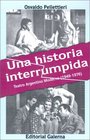 Historia Interrumpida Teatro Argentino Moderno 19491976