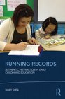 Running Records Authentic Instruction in Early Childhood Education