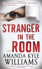 Stranger in the Room (Keye Street, Bk 2)