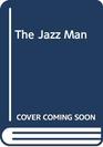 Jazz Man