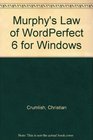 Murphy's Law of WordPerfect 6 for Windows