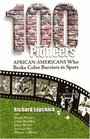 100 Pioneers AfricanAmericans Who Broke Color Barriers in Sport