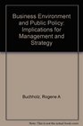 Business Environment and Public Policy Implications for Management and Strategy