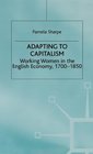 Adapting to Capitalism Working Women in the English Economy 17001850