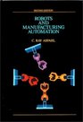 Robots and Manufacturing Automation 2nd Edition