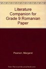 Literature Companion for Grade 9 Romanian Paper