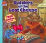 Raiders of  the Lost Cheese