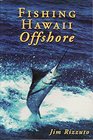 Fishing Hawaii Offshore