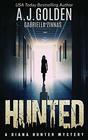 Hunted (A Diana Hunter Mystery) (Volume 1)