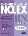 Pharmacology Made Easy for Nclex Rn Review and Study Guide