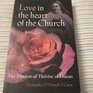 Love in the Heart of the Church The Mission of Therese of Lisieux