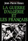 Guerre D'Algerie ET Les Francais