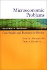 Microeconomic Problems Case Studies and Exercises for Review Eleventh Edition