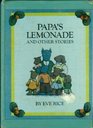 Papa's Lemonade and Other Stories